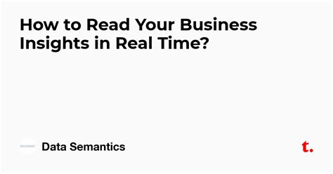How to Read Your Business Insights in Real Time? — Teletype