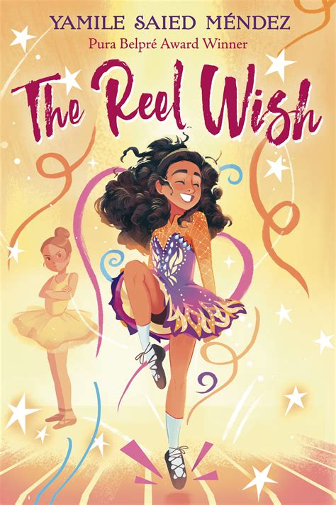 The Reel Wish by Yamile Saied Méndez | Lee & Low Books