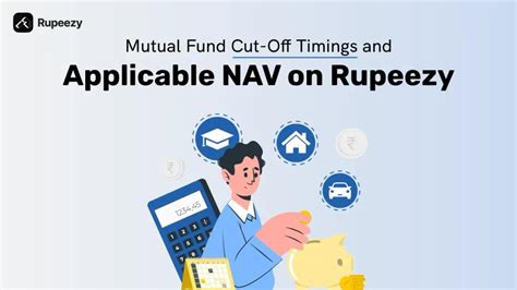 Mutual Fund Cut Off Time and Applicable NAV on Rupeezy | Rupeezy