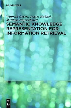Semantic Knowledge Representation for Information Retrieval : Amazon.in ...