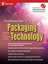 Fundamentals of Packaging Technology-fifth Edition : CPP, Institute of ...