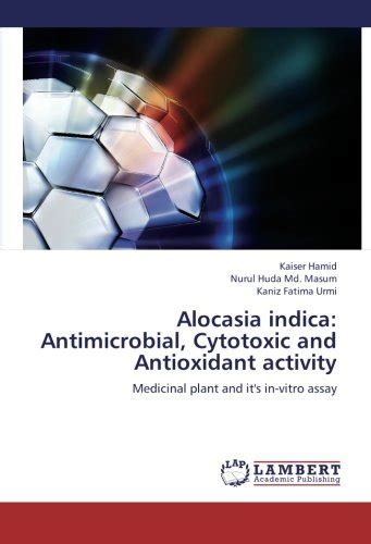 Amazon.in: Buy Alocasia indica: Antimicrobial, Cytotoxic and ...
