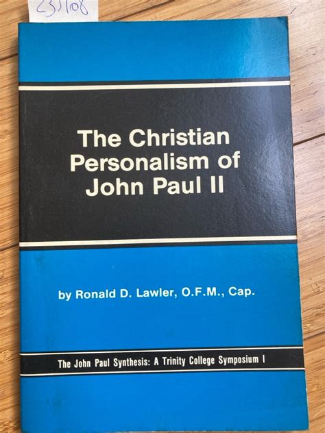 The Christian Personalism of Pope John Paul II. (The John Paul ...