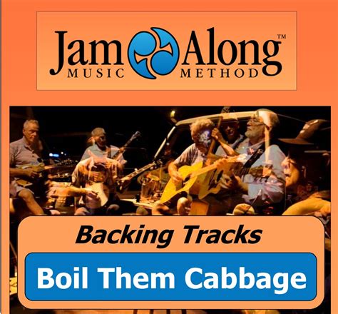 Boil Them Cabbage Down - Backing Tracks - JamAlong Music Method