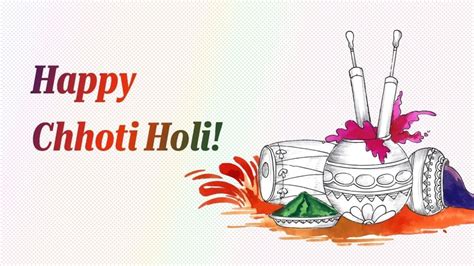 Happy Choti Holi 2024: Wishes, WhatsApp messages, quotes to share on ...