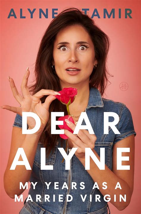 Dear Alyne: My Years as a Married Virgin eBook : Tamir, Alyne: Amazon ...