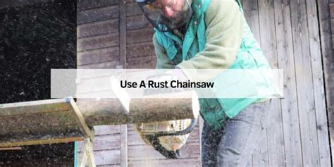 How to Use Chainsaw Rust 的图像结果
