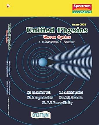 Buy Unified Physics Wave Optics - CBCS - I - BSc / II - Semester Book ...