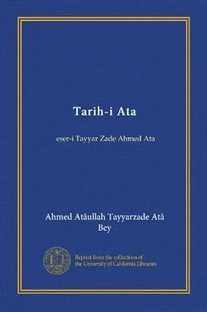 Tarih-i Ata: eser-i Tayyar Zade Ahmed Ata : Amazon.in: Books
