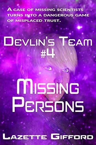 Missing Persons: Devlin's Team # 4 eBook : Gifford, Lazette: Amazon.in ...