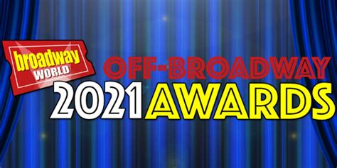 Winners Announced For The 2021 BroadwayWorld Off/Off-Off Broadway Awards