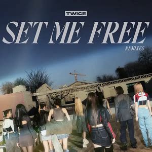 Set Me Free (Twice song) - Wikipedia