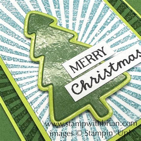 Spruced Up with Rays of Light – STAMP WITH BRIAN