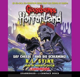 Say Cheese - and Die Screaming!: Library Edition : Stine, R. L ...
