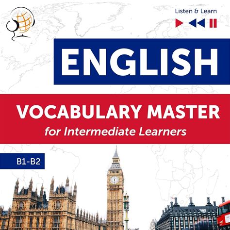 English Vocabulary Master for Intermediate Learners: Listen & Learn ...