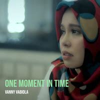 One Moment in Time Song Download: Play & Listen One Moment in Time ...