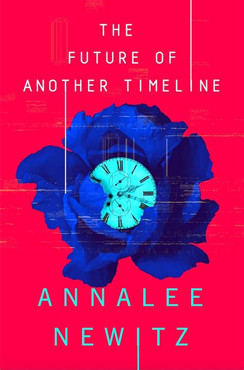 The Future of Another Timeline eBook : Newitz, Annalee: Amazon.in ...