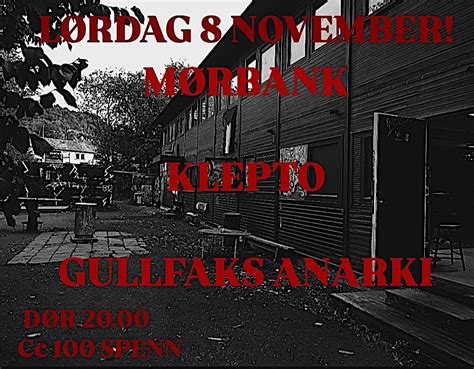 MØRBANK//KLEPTO//GULLFAKS ANARKI, Innherredsveien 69c, 7043 Trondheim ...