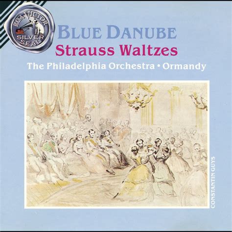 ‎Blue Danube: Strauss Waltzes - Album by The Philadelphia Orchestra ...