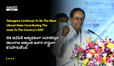 Telangana continues to be the most liberal state contributing the most ...