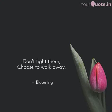 Don't fight them, Choose... | Quotes & Writings by Sampreeta Saha ...