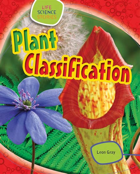 Plant Classification (Life Science Stories) : Gray, Leon: Amazon.in: Books