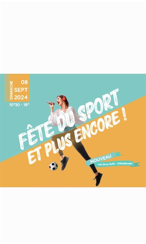 Fête du sport et plus encore !, Le Lac De La Forêt Chatellerault ...