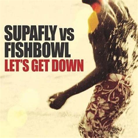 Let's Get Down PT. 1: Supafly, Supafly vs Fishbowl: Amazon.in: Music}