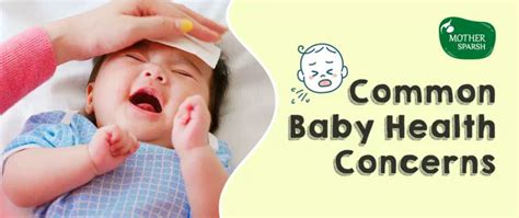 Common Baby Health Concerns & When to Call the Doctor