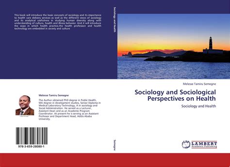 Sociology and Sociological Perspectives on Health, 978-3-659-28080-1 ...