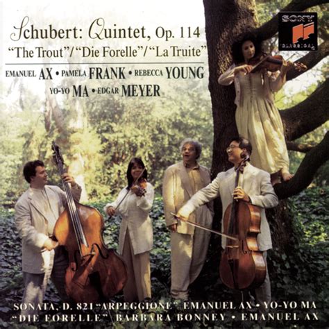 Trout Quintet / Die Forelle / Arpeggione - Schubert, Ax, Ma, Frank ...