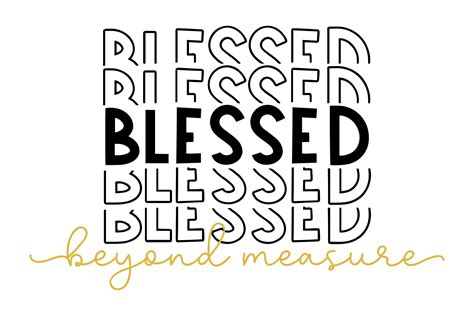 What Does Blessed Beyond Measure Mean at Charles Casale blog