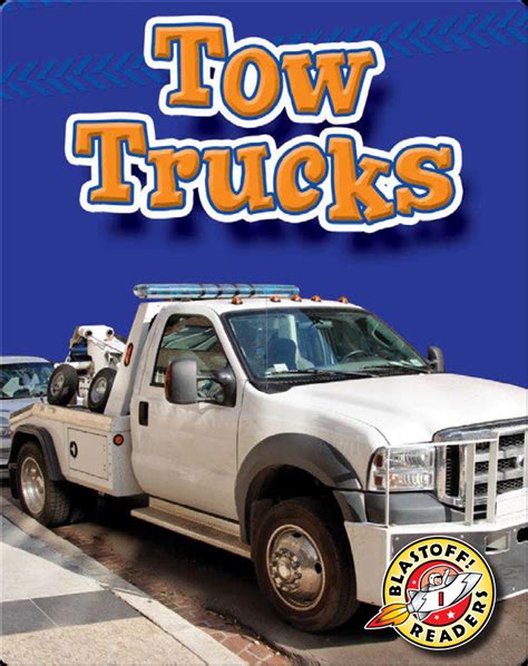 Tow Trucks Book by Terri DeGezelle | Epic