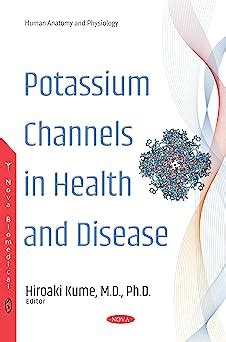 Buy Potassium Channels in Health and Disease (Human Anatomy and ...