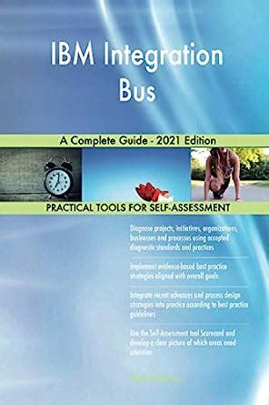 IBM Integration Bus A Complete Guide - 2021 Edition : Amazon.in: Books