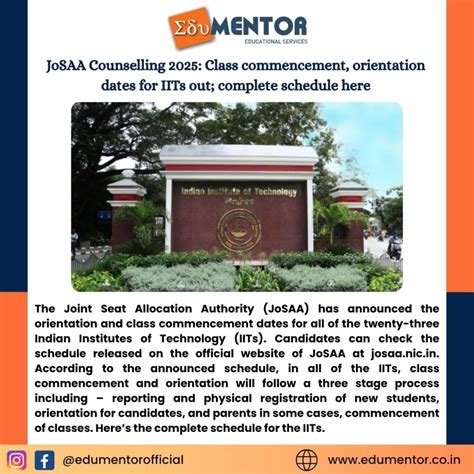 JoSAA Counselling 2025: Class commencement, orientation dates for IITs ...