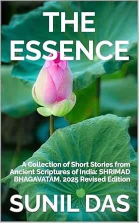 The Essence: A Collection of Short Stories from Ancient Scriptures of ...