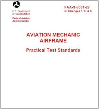 AVIATION MECHANIC AIRFRAME PRACTICAL TEST STANDARDS, Plus 500 free US ...