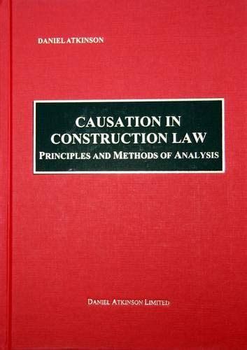 Buy Causation in Construction Law: Principles and Methods of Analysis ...