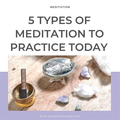 5 Types of Meditation to Practice Today - Purple Lotus Yoga | Yoga ...