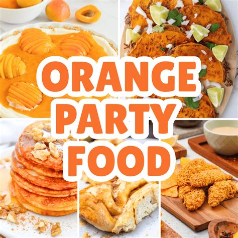 Orange Foods for Color Party - Party Time Snacks