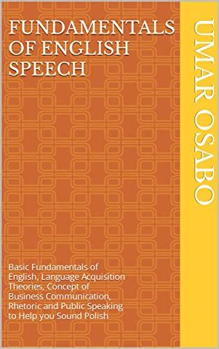 FUNDAMENTALS OF ENGLISH SPEECH: Fundamentals of English, Language ...