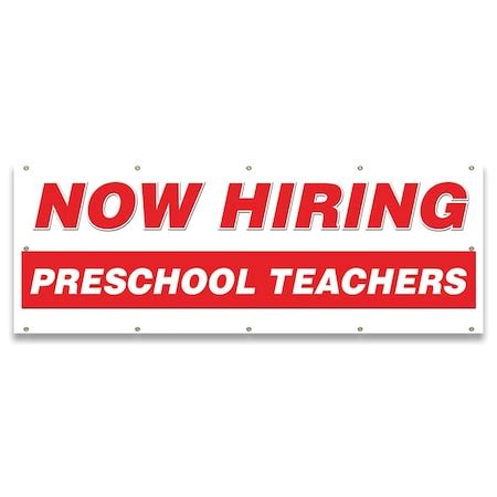 Signmission Now Hiring Preschool Teachers Banner Apply Inside Accepting ...