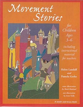 Movement Stories for Young Children: Ages 3-6 (Young Actors Series ...