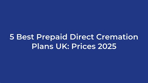 5 Best Prepaid Direct Cremation Plans UK: Prices 2025 - Go Direct Cremations