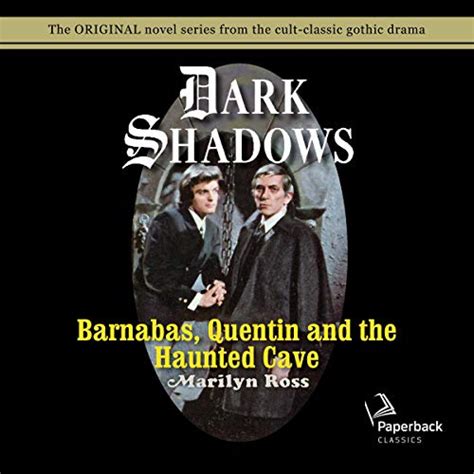 Barnabas, Quentin and the Haunted Cave: Dark Shadows, Book 21 (Audio ...