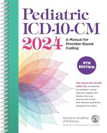Buy Pediatric ICD-10-CM 2024: A Manual for Provider-based Coding Book ...