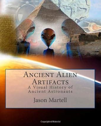 Ancient Alien Artifacts: Visual History of Ancient Astronaut Research ...