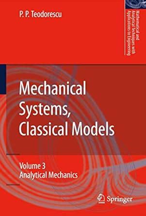 Buy Mechanical Systems, Classical Models: Volume 3: Analytical ...