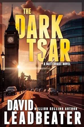 The Dark Tsar (Matt Drake Book 35) eBook : Leadbeater, David: Amazon.in ...